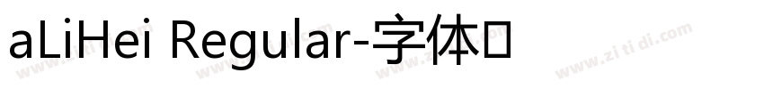 aLiHei Regular字体转换